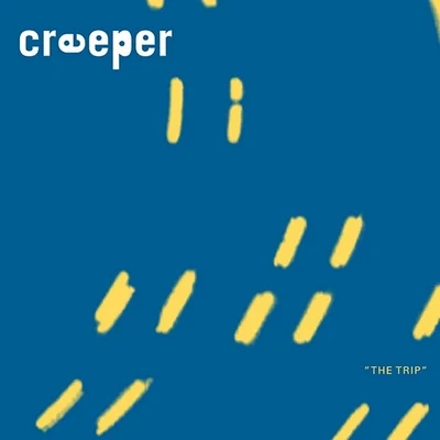 Creeper The Trip