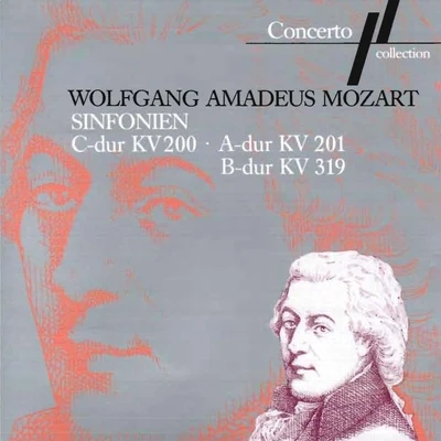 Wolfgang Amadeus Mozart/Stuttgarter Kammerorchester/Karl Munchinger Mozart: Sinfonien KV 200, KV 201, KV 319