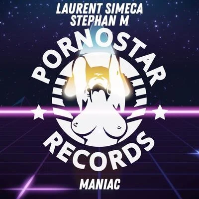 Laurent Simeca/Stephan M Maniac