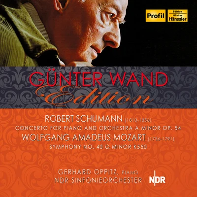 Gunter Wand SCHUMANN, R.: Piano Concerto, Op. 54MOZART, W.A.: Symphony No. 40 (Oppitz, North German Radio Symphony, Wand)