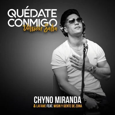 Chyno Miranda Quédate Conmigo (Versión Salsa)