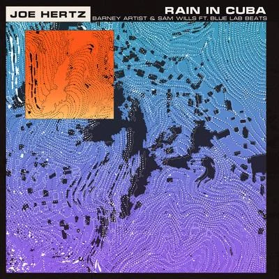 Joe Hertz Rain in Cuba