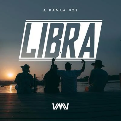 A Banca 021 Libra