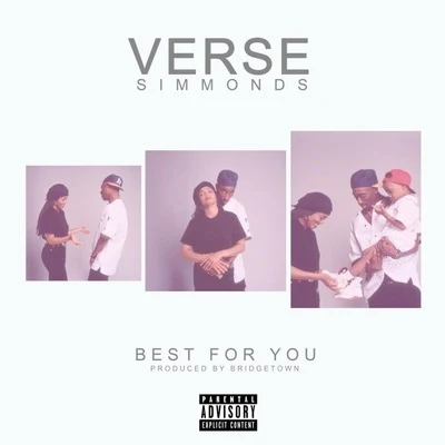 Verse Simmonds Best For You