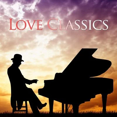 Radio Musica Clasica Love Classics - Relaxing Classical Background Music for Romantic Nights and Peace of Mind