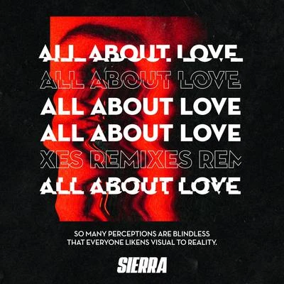 Sierra All About Love (Remixed)