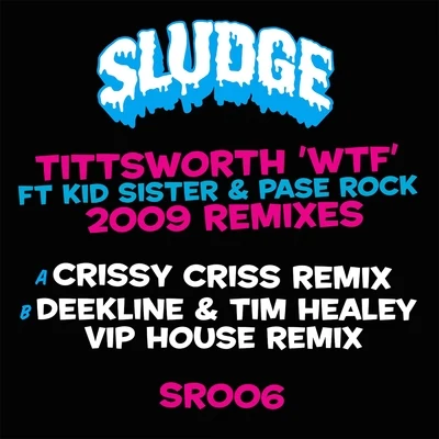 Tittsworth WTF 2009 Remixes