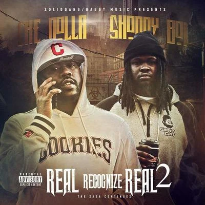 Chey Dolla/Shoddy Boi Real Recognize Real 2