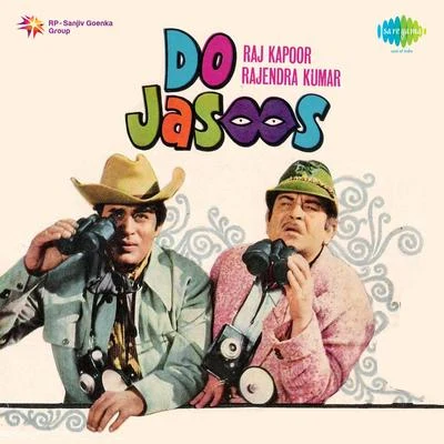 Mohammed Rafi/Lata Mangeshkar/Asha Bhosle/Mukesh/Shailendra Singh Do Jasoos