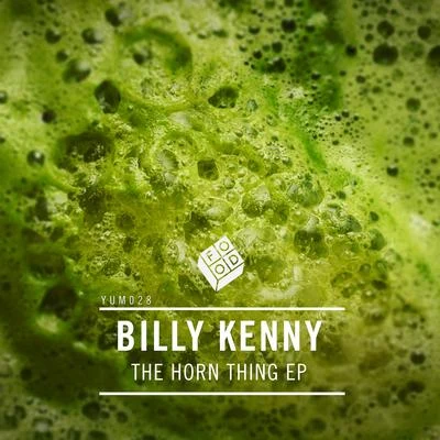 Billy Kenny The Horn Thing EP