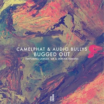 CamelPhat Bugged Out