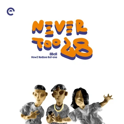 8ball (八号球) Never Too L8