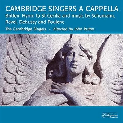 The Cambridge Singers/John Rutter CAMBRIDGE SINGERS A CAPPELLA