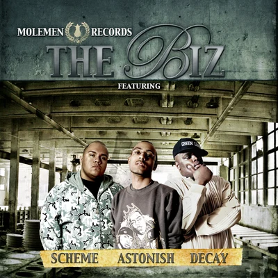 Astonish/Molemen/Scheme The Biz Mixtape