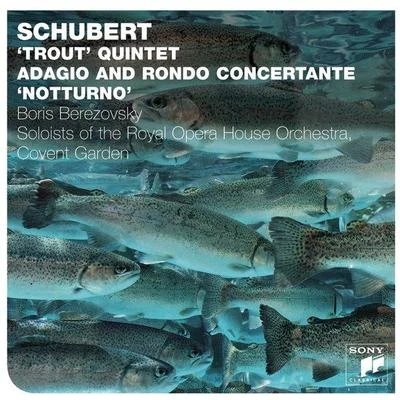 Boris Berezovsky Schubert: Trout Quintet