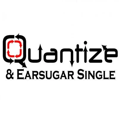 Earsugar/Quantize Quantize Earsugar Single