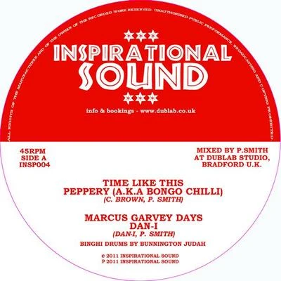 Peppery/Hornsman Coyote/Inspirational Sound/Dan-i Time Like This (Joy)Marcus Garvey Days