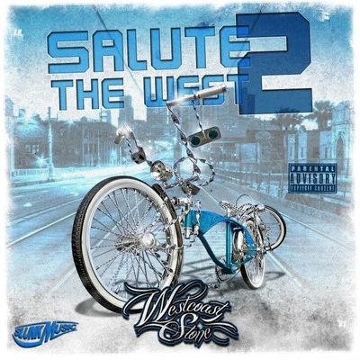 Westcoast Stone Salute the West 2 (feat. Bokie Loc, Dazzie Dee & Kroc)