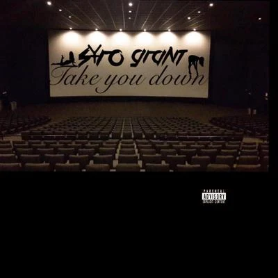 Syro Grant Take You Down