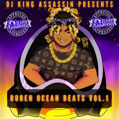 DJ King Assassin DJ King Assassin Presents Ruben Ocean Beats Vol.1