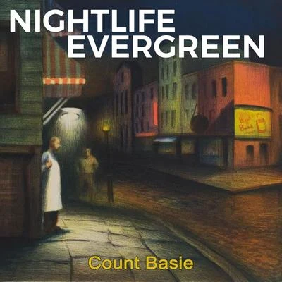 Count Basie Nightlife Evergreen