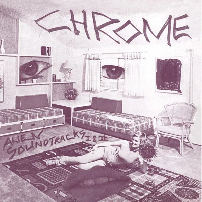 Chrome Alien Soundtracks I & II