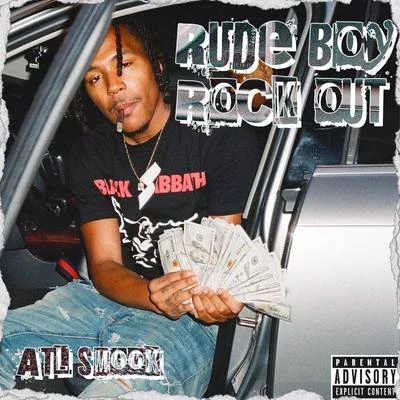 Atl Smook Rudeboy Rockout