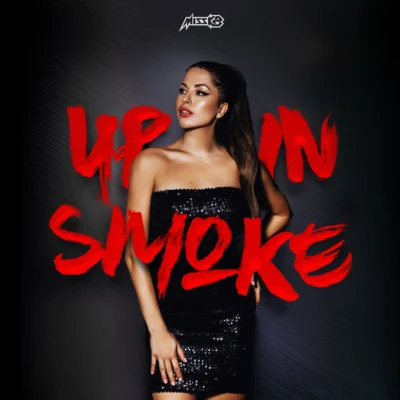 Miss K8 Up In Smoke