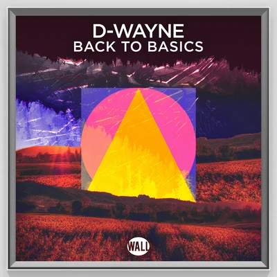 D-wayne Back to Basics (Radio Edit)