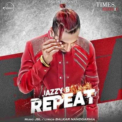 Jazzy B Repeat - Single