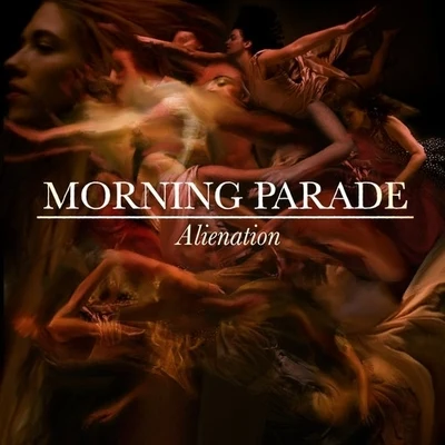 Morning Parade Alienation