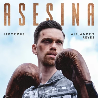 Lerocque/Alejandro Reyes Asesina