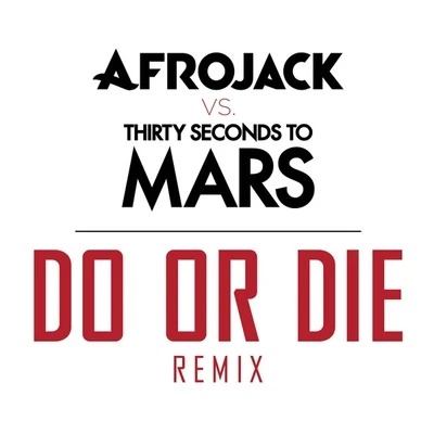 30 Seconds to Mars Do Or Die