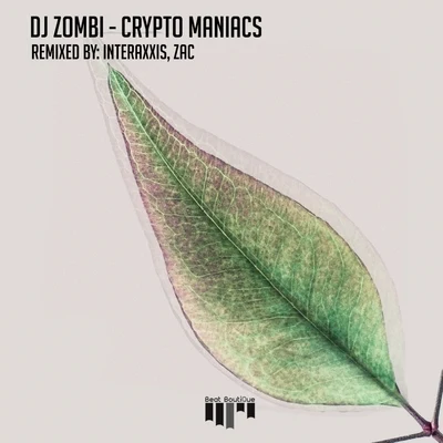 DJ Zombi Crypto Maniacs