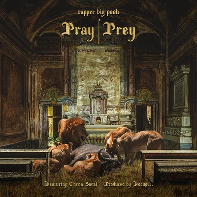 Rapper Big Pooh/Cocoa Sarai Pray | Prey (feat. Cocoa Sarai)