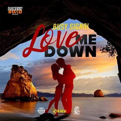 Busy Signal Love Me Down