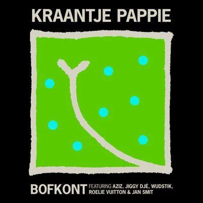 Kraantje Pappie Bofkont