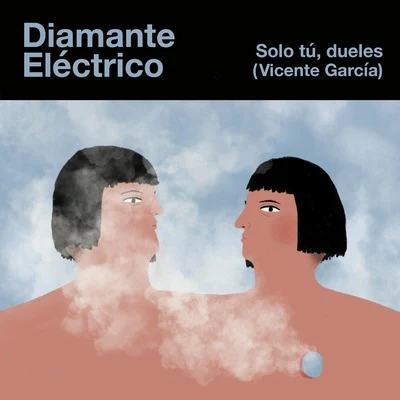 Diamante Eléctrico/Vicente Garcia Solo Tú, Dueles