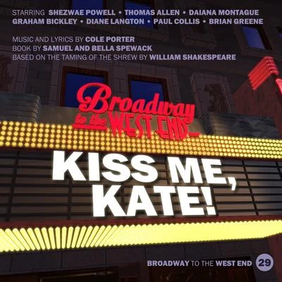 Cole Porter Kiss Me, Kate!