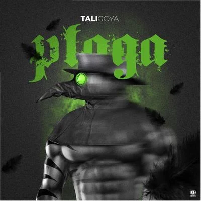 Tali Goya La Plaga