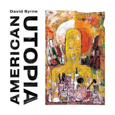 David Byrne American Utopia (Deluxe Edition)