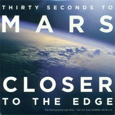 30 Seconds to Mars Closer to the Edge