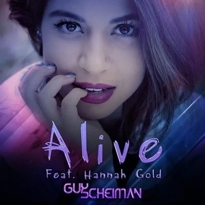 Guy Scheiman/Hannah Gold/Eddie Martinez Alive (Eddie Martinez Remix)