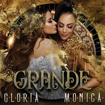 Mónica Naranjo/Gloria Trevi Grande