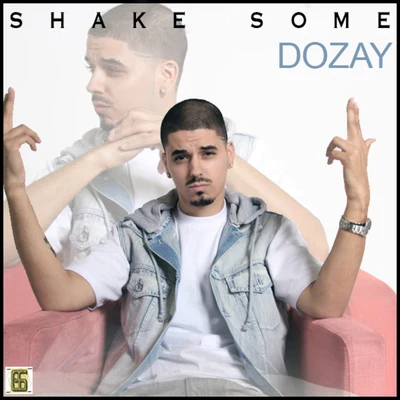 DoZay Shake Some