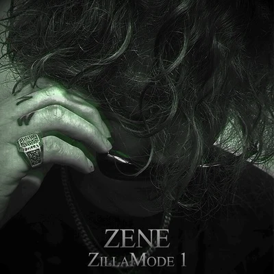 ZENE THE ZILLA zillamode 1