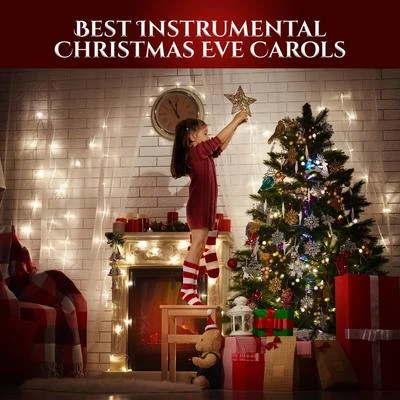 Ultimate Christmas Songs/Winter Dreams/Traditional Best Instrumental Christmas Eve Carols