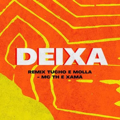 Dj Tucho/Pep Starling/Molla/Wc No Beat Deixa (Remix)