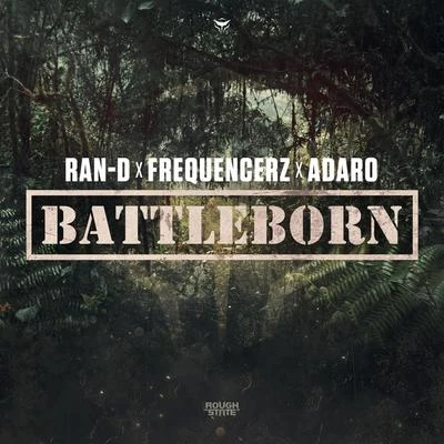 Ran-D/Adaro/Frequencerz Battleborn