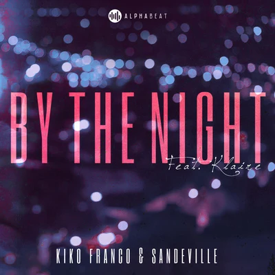 Sandeville/Kiko Franco By The Night